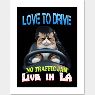 Love to drive Live in La Posters and Art